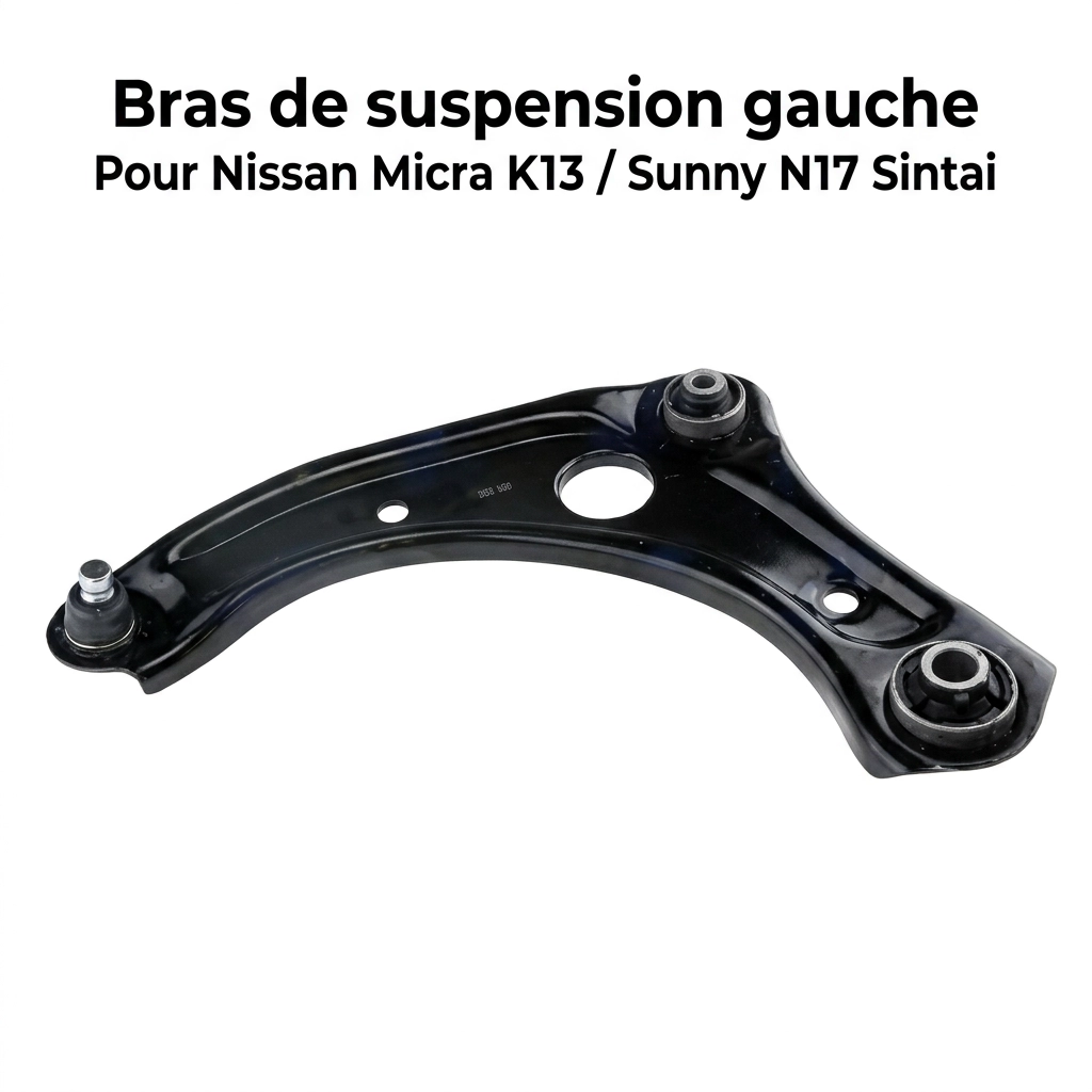 Bras de suspension gauche pour Nissan Micra K13 et Nissan Sunny N17 Sintai